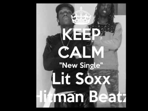 Lit Soxx- Keep Calm ft. Hitman Beatz
