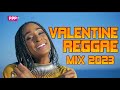 DJ LYTA VALENTINE REGGAE MIX 2023 ETANA ALAINE CECILE CHRIS MARTIN