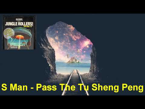 S Man - Pass The Tu Sheng Peng