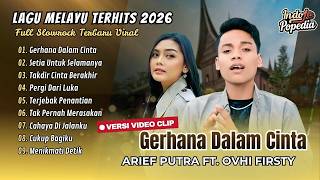 Download lagu GERHANA DALAM CINTA - Arief Ft Ovhi Firsty | SETIA UNTUK SELAMANYA - Fauzana | POP MELAYU TERPOPULER mp3 Download lagu GERHANA DALAM CINTA - Arief Ft Ovhi Firsty | SETIA UNTUK SELAMANYA - Fauzana | POP MELAYU TERPOPULER mp3