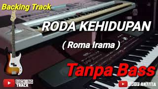 Download lagu TANPA BASS#RODA KEHIDUPAN(BACKING TRACK) mp3