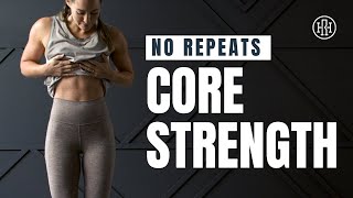 20 Minute Core Strength // No Repeats AB Workout!