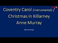 Anne Murray  Coventry Carol (Instrumental) Christmas in Killarney karaoke