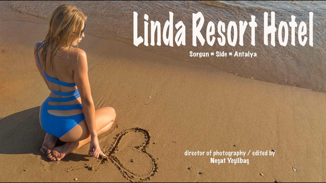 Linda Resort Hotel tanıtım videosu