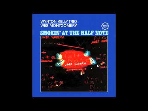 Unit 7 - Wynton Kelly Trio  and Wes Montgomery