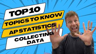 Top 10 Topics and Tips for Collecting Data | AP Statistics