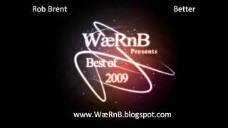 Rob (of One Chance) - Better