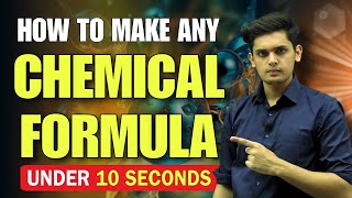How to Make any Chemical Formula under 10 seconds 🔥| Class 10| Prashant Kirad