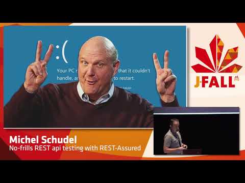 J-Fall 2017 Michel Schudel - No-frills REST api testing with REST-Assured