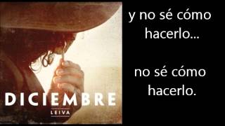 Leiva - Todo Lo Que Tu Quieras Letra Lyrics
