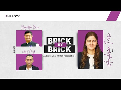 Brick By Brick - Podcast Ep.3 | Bappaditya Basu and Amit Pande on smart real estate investments