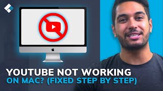 YouTube Not Working on Mac? (Fixed Step by Step)