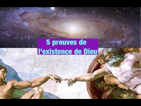 5 Preuves de l’existence de Dieu