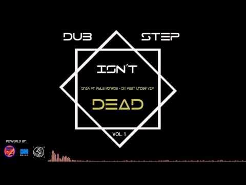 [Dubstep]5nak Ft. Kyle Monroe - Six Feet Under VIP