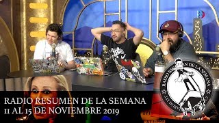 RADIO RESUMEN 11 AL 15 DE NOVIEMBRE 2019- EL PULSO DE LA REPÚBLICA RADIO RESUMEN 11 AL 15 DE NOVIEMBRE 2019- EL PULSO DE LA REPÚBLICA