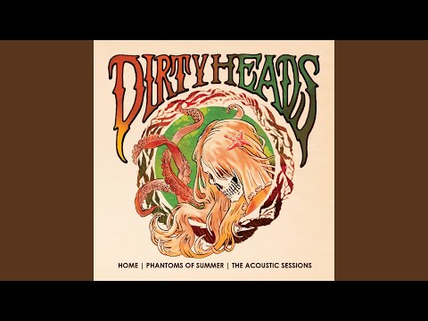 Warming Sun - The Dirty Heads