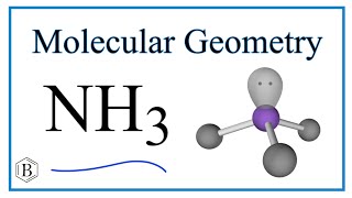 NH3 (Ammonia) Molecular Geometry, Bond Angles (and Electron Geometry)