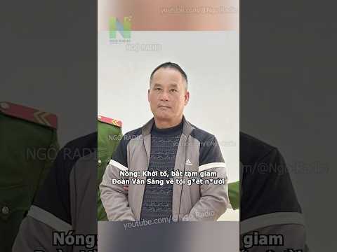 Nóng: Khởi tố, bắt tạm giam Đoàn Văn Sáng vì vụ án ở Lạng Sơn