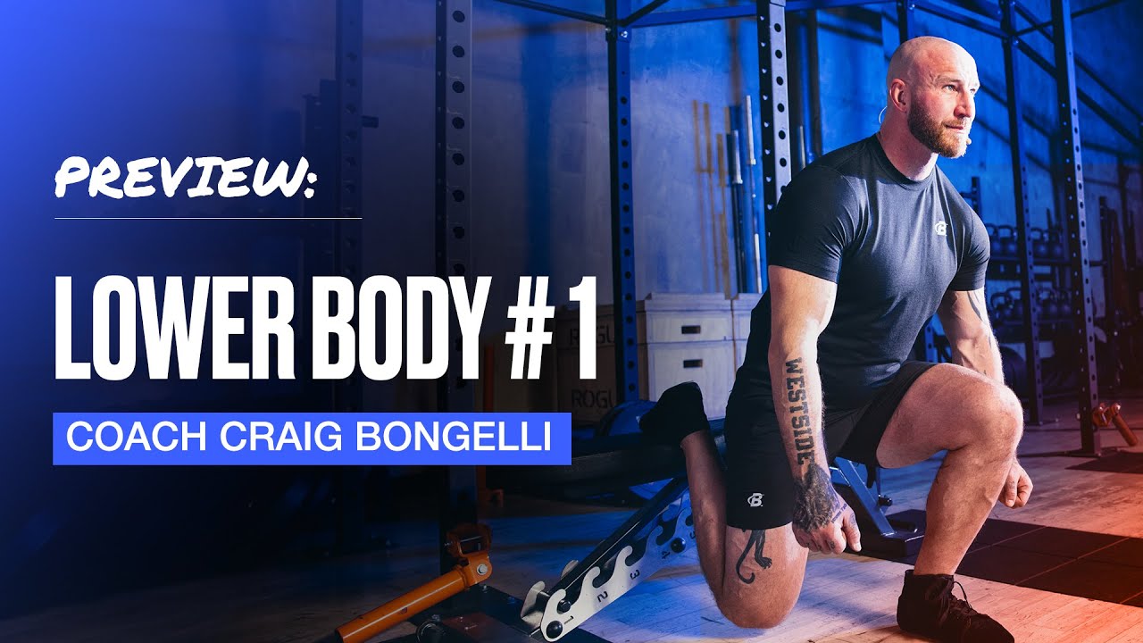 WORKOUT PREVIEW: Lower Body #1 with Coach Craig Bongelli