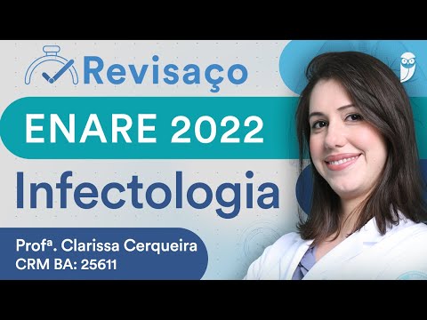 Revisaço Infectologia ENARE 2022 Parte III - Aula de Revisão Residência Médica