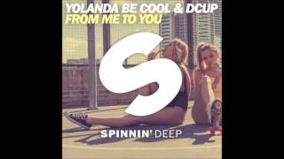 Yolanda Be Cool & Dcup – From Me To You