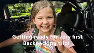 Getting ready to go on first backpacking trip!