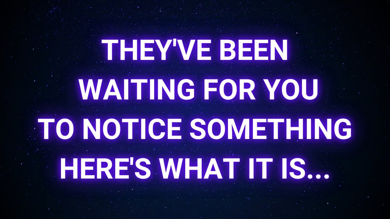 They've been waiting for you to notice something. Here's what it is...| God message today