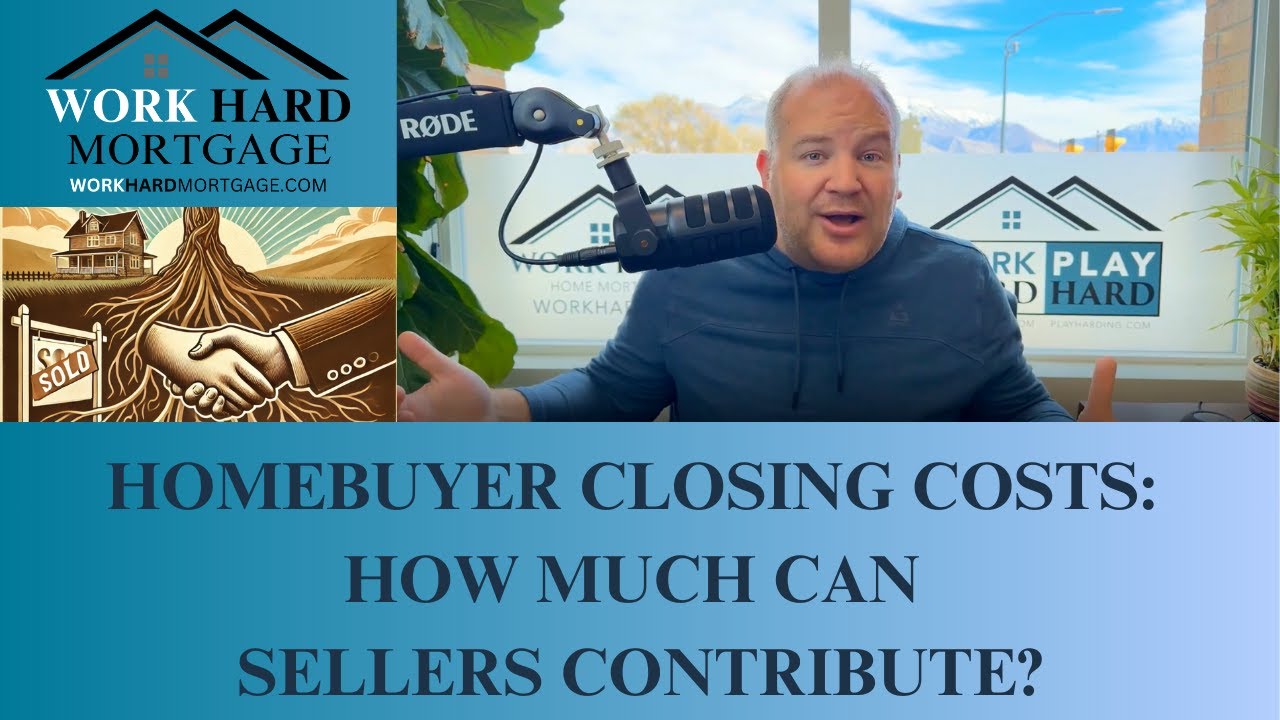 Homebuyer Closing Costs & Seller Contributions