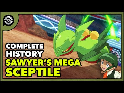 Pokemon Explained: Sawyer's MEGA Sceptile | Complete History
