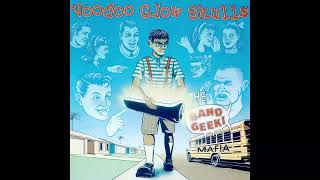 Voodoo Glow Skulls - The Band Geek Mafia (Full Album)