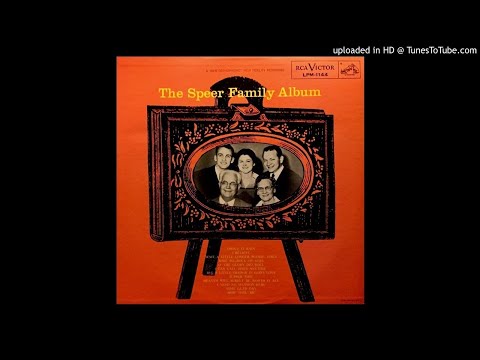 The Speer Family Album LP - The Speer Family (1955) [Complete Album]