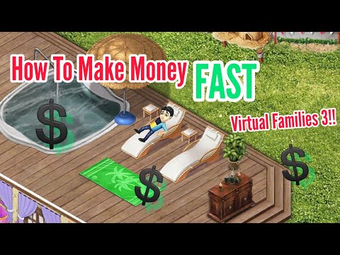 How To Make Money FAST In Virtual Families 3!!