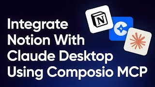 How to Integrate @Notion with Claude Desktop using Composio MCP | Guide | Demo