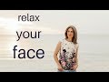 Relax your face muscles instantly with this face meditation