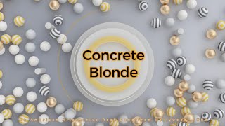 CONCRETE BLONDE - Bajo La Lune Mexicana