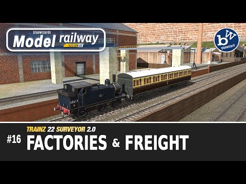 #16 Model Railway - Trainz 22 - Surveyor 2.0 - Factories & Freight