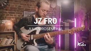 Video thumbnail for Julien Rosenthal with the JZ FRO by Vola Guitar