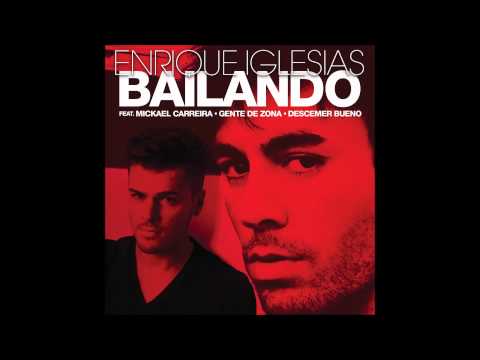 Enrique Iglesias feat. Mickael Carreira - Bailando