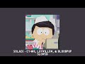 Solace Cy4ne Luvwillow Bloodpup Slowed