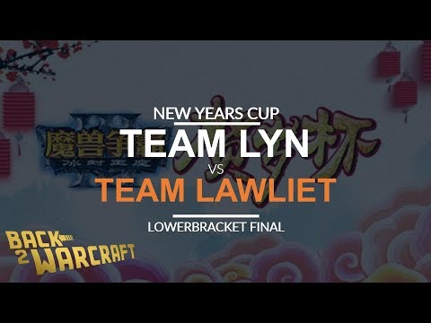 New Years Cup 2018 - LB Final: Team Lyn vs. Team LawLiet