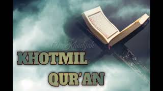 Download lagu KHOTMIL QUR'AN || Versi Ai Khodijah mp3