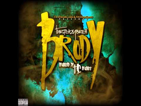 Turfeazy Breh - Brody (Prod. THC Product ) [Radio Edit]