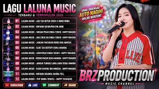 Download lagu LALUNA MUSIC TERBARU 2026 🔥DIN ANNESIA AKU TAK BUTUH CINTA x Iming iming - Dinda Teratu mp3 Download lagu LALUNA MUSIC TERBARU 2026 🔥DIN ANNESIA AKU TAK BUTUH CINTA x Iming iming - Dinda Teratu mp3