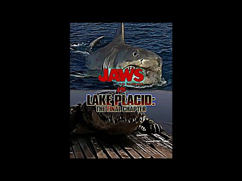 JAWS (sharks) vs LAKE PLACID (crocodiles)