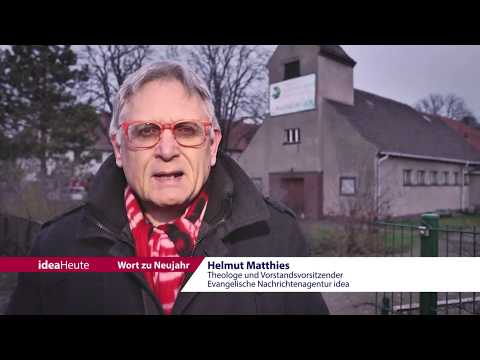 ideaHeute 30 12 2019 - Wort zum neuen Jahr