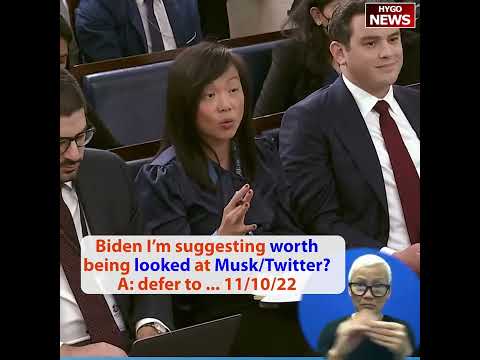 Q: why Biden I'm suggesting worth being looked at Musk/Twitter? A: defer to ...