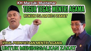 Download lagu TEGURAN TEGAS BUAT MENTRI AGAMA ' KH.Marzuki Mustamar Terbaru 2026 mp3