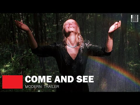 Come and See (Modern Trailer)