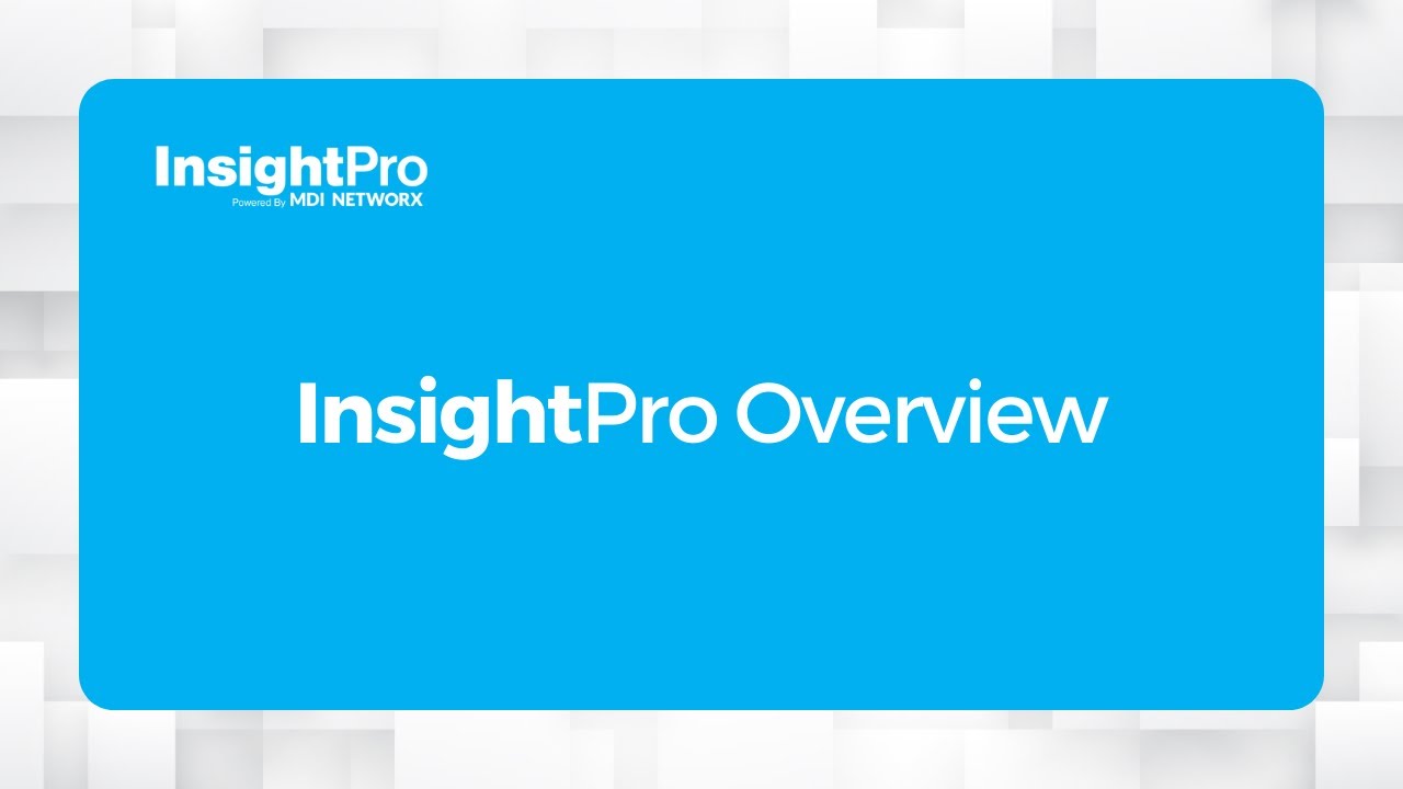 InsightPro Overview