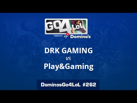DRK GAMING vs. Play&Gaming - Final - Domino's Go4LoL #263